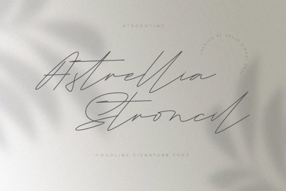 Astrellia Stroncil: A Refined Script Font for Editorial Design
