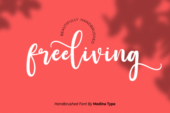 Freeliving: A Handwritten Font for Branding