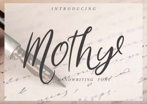 Mothy: A Handwritten Font for Modern Campaigns