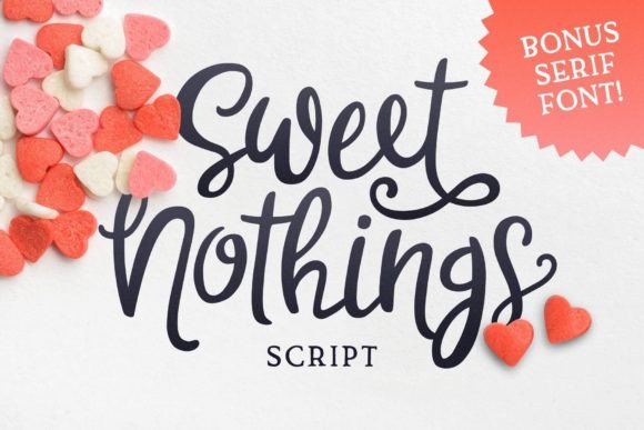 Sweet Nothings: A Script Font for Modern Campaigns