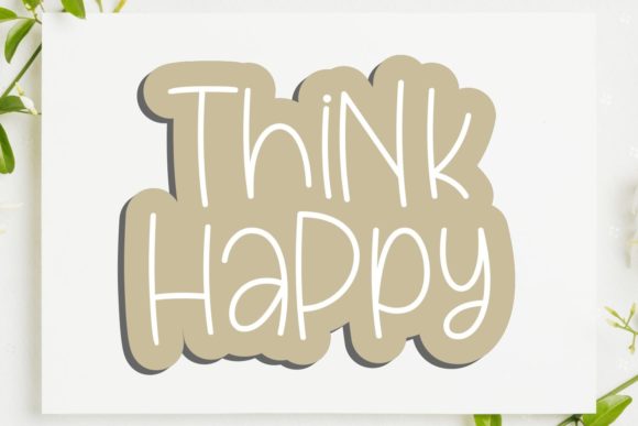 Think Happy: A Handwritten Font for Joyful Branding